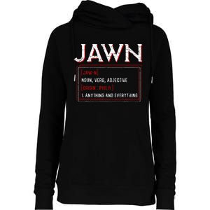 Jawn Philadelphia Slang Resident Hometown Pride Womens Funnel Neck Pullover Hood