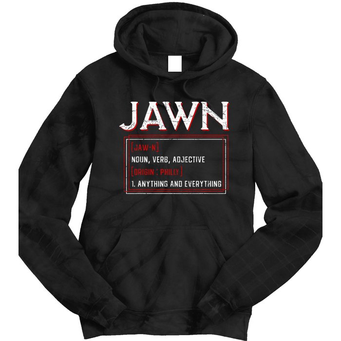 Jawn Philadelphia Slang Resident Hometown Pride Tie Dye Hoodie