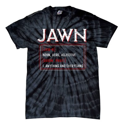 Jawn Philadelphia Slang Resident Hometown Pride Tie-Dye T-Shirt