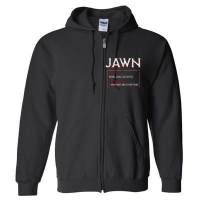 Jawn Philadelphia Slang Resident Hometown Pride Full Zip Hoodie