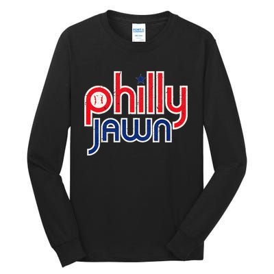 Jawn Philadelphia Slang Tall Long Sleeve T-Shirt