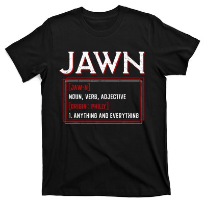 Jawn Philadelphia Slang Philly Resident Hometown Pride T-Shirt