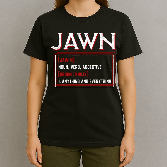 Jawn Philadelphia Slang Philly Resident Hometown Pride T-Shirt