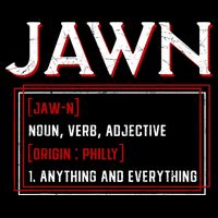 Jawn Philadelphia Slang Philly Resident Hometown Pride T-Shirt
