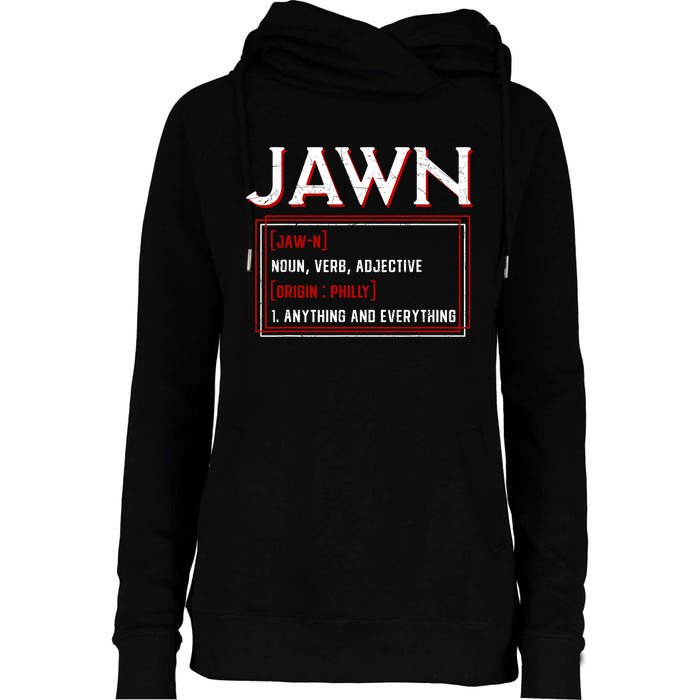 Jawn Philadelphia Slang Philly Resident Hometown Pride Womens Funnel Neck Pullover Hood