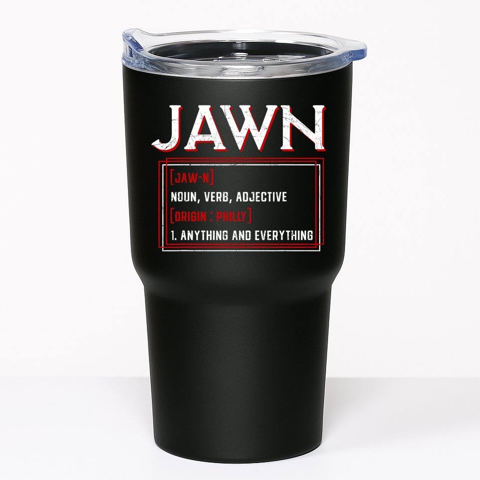Jawn Philadelphia Slang Philly Resident Hometown Pride Tumbler