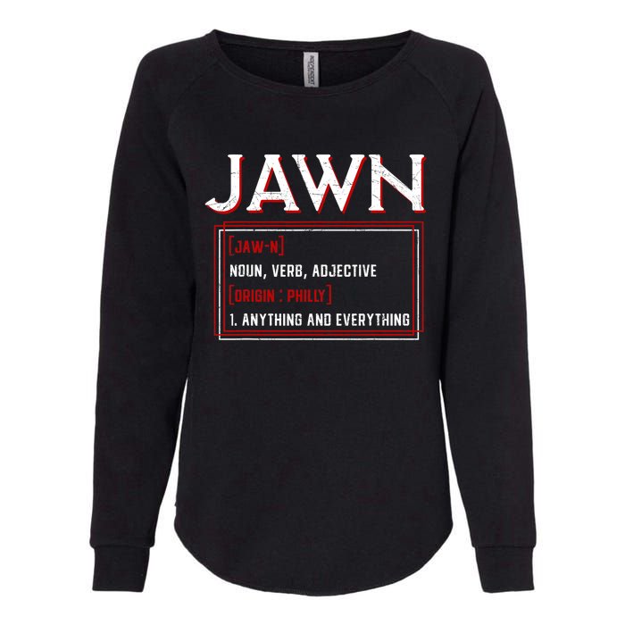 Jawn Philadelphia Slang Philly Resident Hometown Pride Womens California Wash Sweatshirt