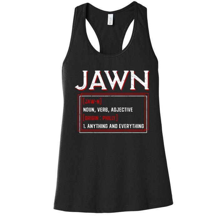 Jawn Philadelphia Slang Philly Resident Hometown Pride Women's Racerback Tank