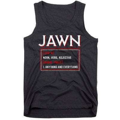 Jawn Philadelphia Slang Philly Resident Hometown Pride Tank Top