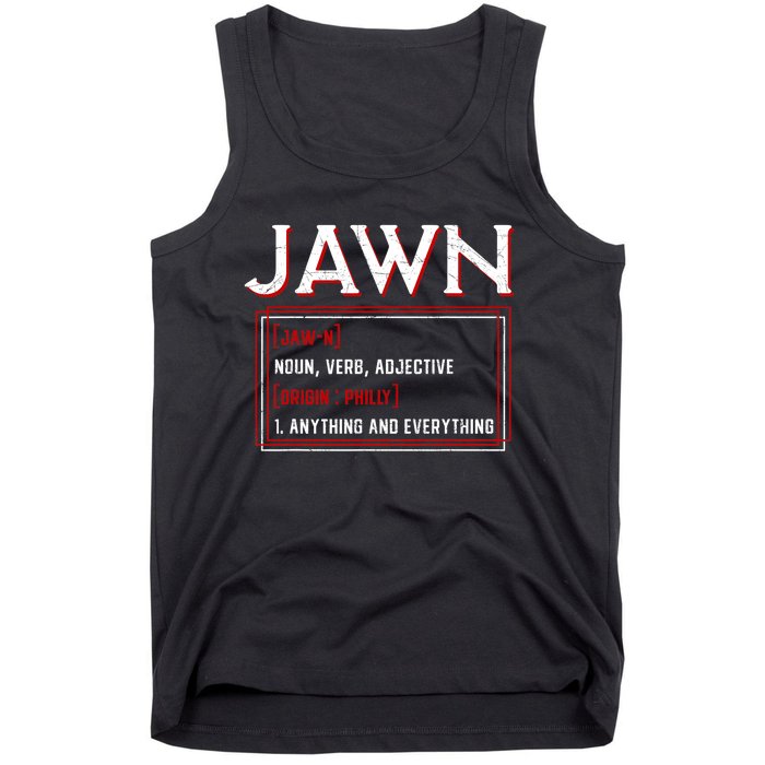 Jawn Philadelphia Slang Philly Resident Hometown Pride Tank Top