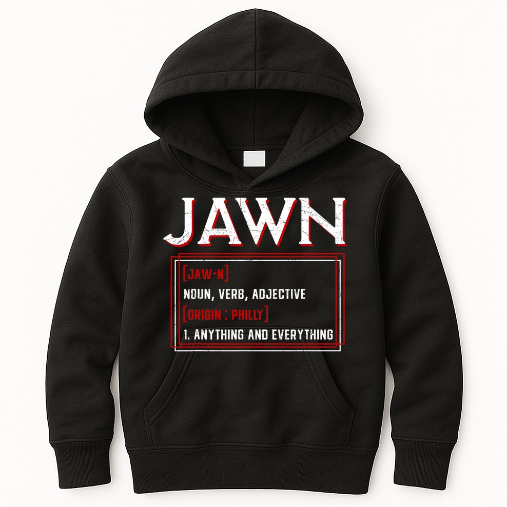 Jawn Philadelphia Slang Philly Resident Hometown Pride Kids Hoodie