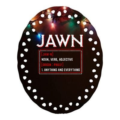 Jawn Philadelphia Slang Philly Resident Hometown Pride Ceramic Oval Ornament