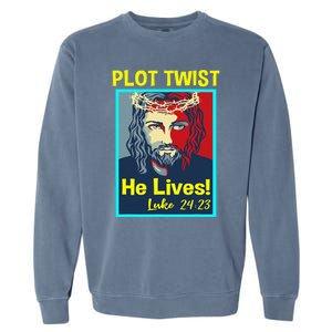 Jesus Plot Twist He Lives Easter Gifts For Women Garment-Dyed Sweatshirt