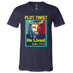 Jesus Plot Twist He Lives Easter Gifts For Women V-Neck T-Shirt