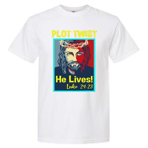 Jesus Plot Twist He Lives Easter Gifts For Women Garment-Dyed Heavyweight T-Shirt