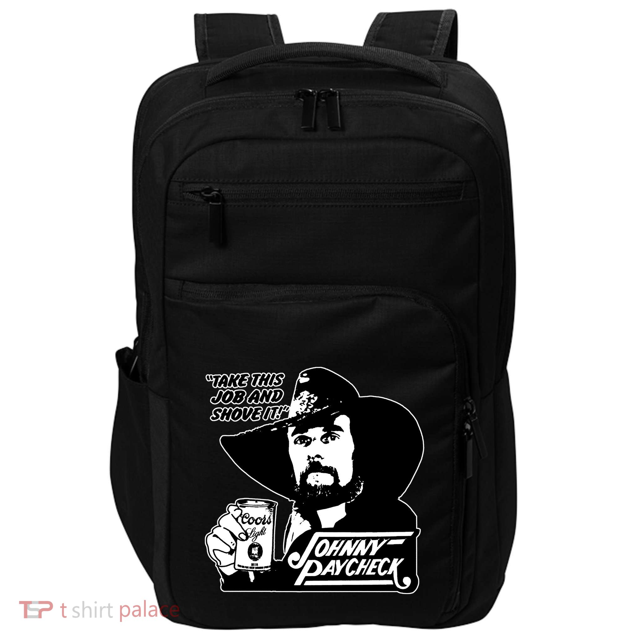 Johnny Paycheck Take This Job And Shove It Impact Tech Backpack