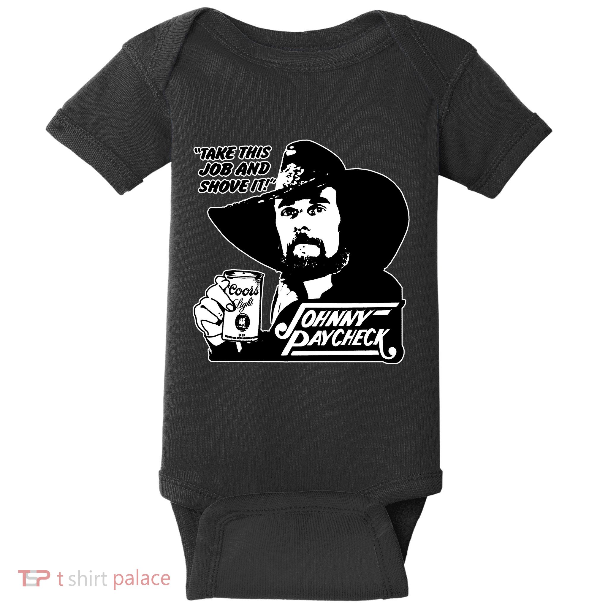 Johnny Paycheck Take This Job And Shove It Baby Bodysuit