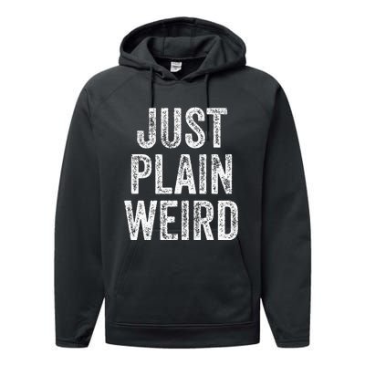 Just Plain Weird Performance Fleece Hoodie