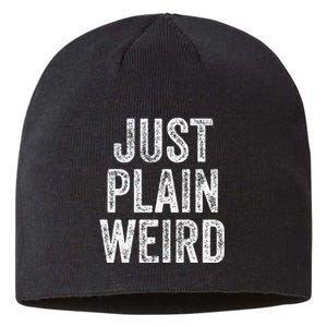 Just Plain Weird Sustainable Beanie