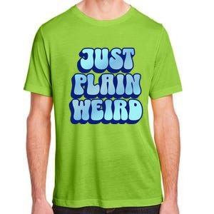 Just Plain Weird Kamala Harris 2024 Adult ChromaSoft Performance T-Shirt