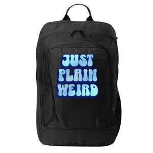 Just Plain Weird Kamala Harris 2024 City Backpack