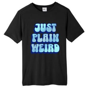 Just Plain Weird Kamala Harris 2024 Tall Fusion ChromaSoft Performance T-Shirt