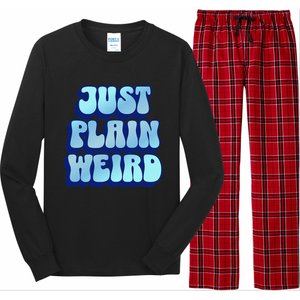 Just Plain Weird Kamala Harris 2024 Long Sleeve Pajama Set