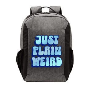 Just Plain Weird Kamala Harris 2024 Vector Backpack