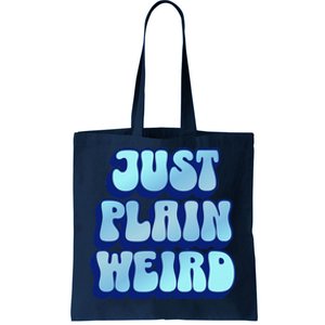 Just Plain Weird Kamala Harris 2024 Tote Bag