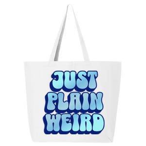 Just Plain Weird Kamala Harris 2024 25L Jumbo Tote