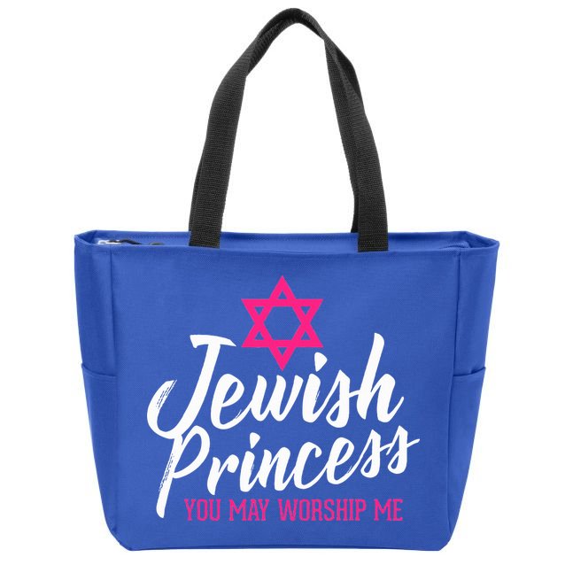 Jewish Princess You May Worship Me Funny Jewish  Zip Tote Bag