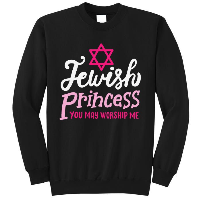 Jewish Princess You May Worship Me Funny Jew Hanukkah Sweatshirt