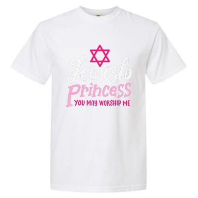 Jewish Princess You May Worship Me Funny Jew Hanukkah Garment-Dyed Heavyweight T-Shirt