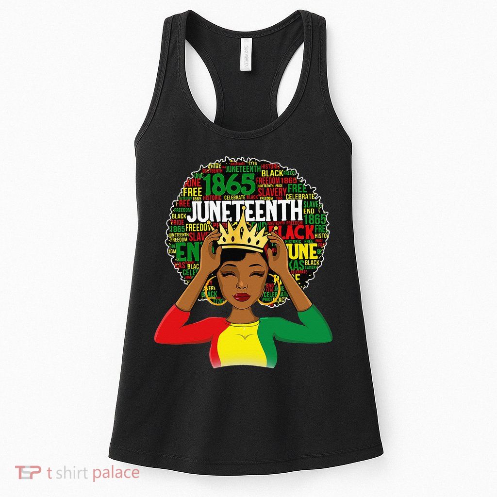 Juneteenth  Queen African American black afro Womens Tank Top