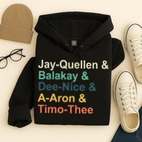 Jay Quellen & Balakay & Dee Nice & A Aron & Timo Thee Hoodie
