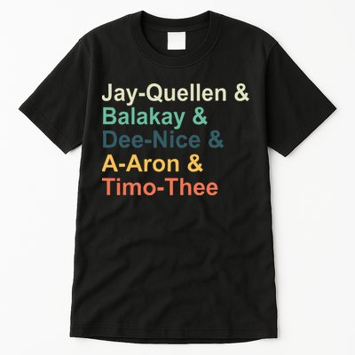 Jay Quellen & Balakay & Dee Nice & A Aron & Timo Thee Tall T-Shirt