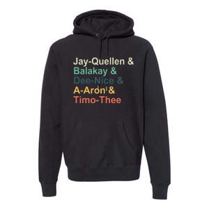 Jay Quellen & Balakay & Dee Nice & A Aron & Timo Thee Premium Hoodie