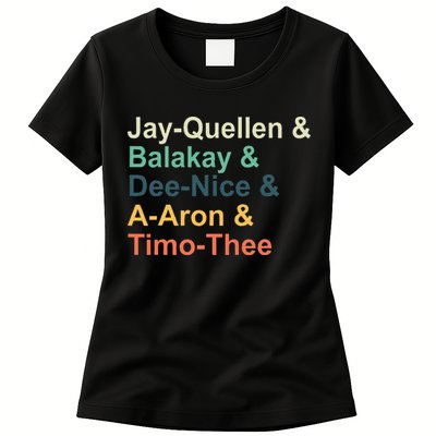 Jay Quellen & Balakay & Dee Nice & A Aron & Timo Thee Womens T-Shirt