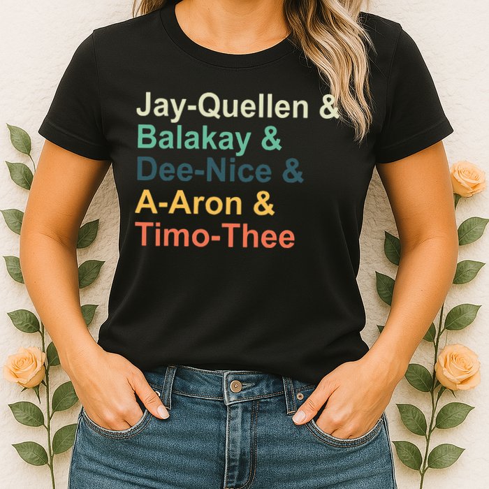 Jay Quellen & Balakay & Dee Nice & A Aron & Timo Thee Womens T-Shirt
