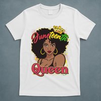 Juneteenth Queen Black African American Woman Afro T-Shirt