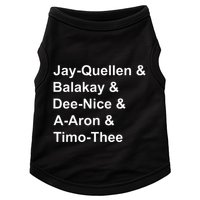 Jay Quellen & Balakay & Dee Nice & A Aron & Timo Thee Doggie Tank