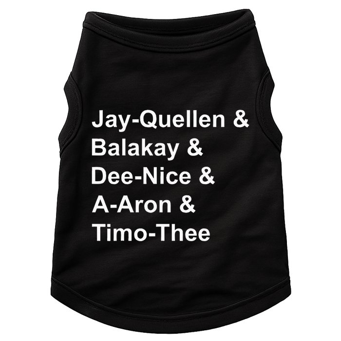 Jay Quellen & Balakay & Dee Nice & A Aron & Timo Thee Doggie Tank