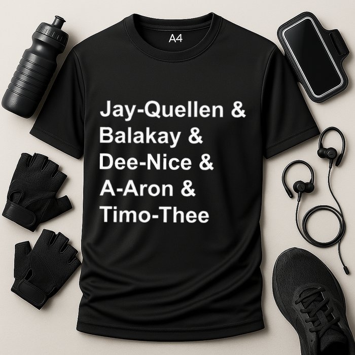 Jay Quellen & Balakay & Dee Nice & A Aron & Timo Thee Performance Shirt