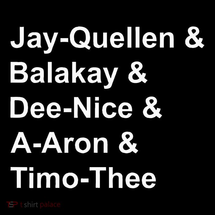 Jay Quellen & Balakay & Dee Nice & A Aron & Timo Thee Performance Shirt