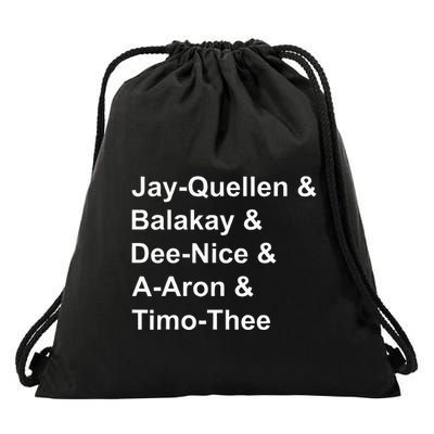 Jay Quellen & Balakay & Dee Nice & A Aron & Timo Thee Drawstring Bag