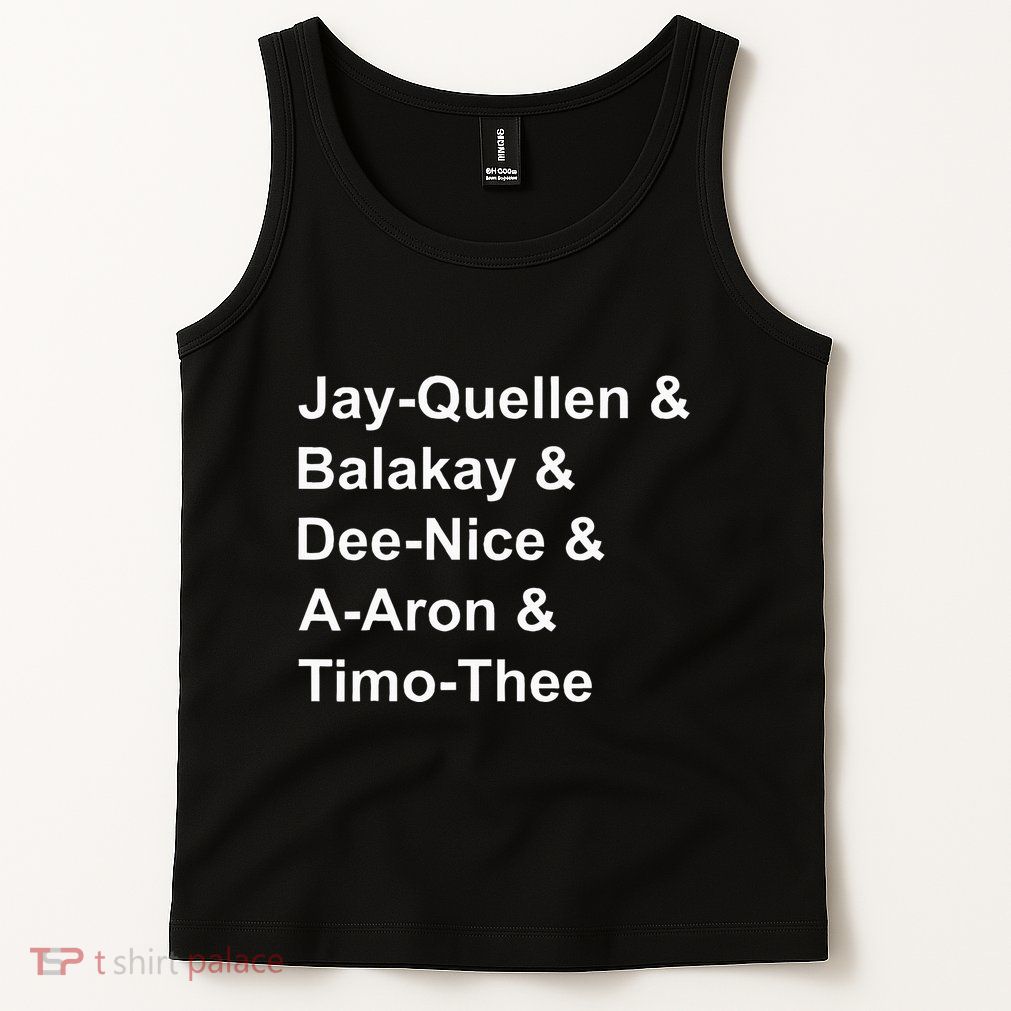 Jay Quellen & Balakay & Dee Nice & A Aron & Timo Thee Tank Top