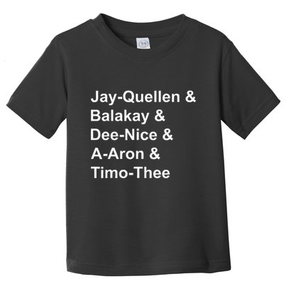 Jay Quellen & Balakay & Dee Nice & A Aron & Timo Thee Toddler T-Shirt