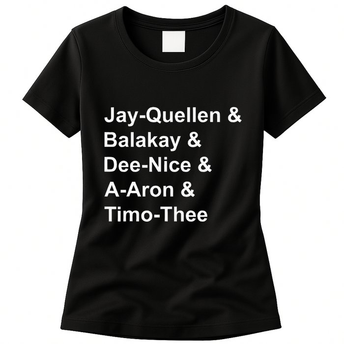Jay Quellen & Balakay & Dee Nice & A Aron & Timo Thee Womens T-Shirt