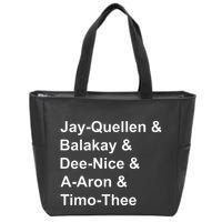 Jay Quellen & Balakay & Dee Nice & A Aron & Timo Thee Zip Tote Bag