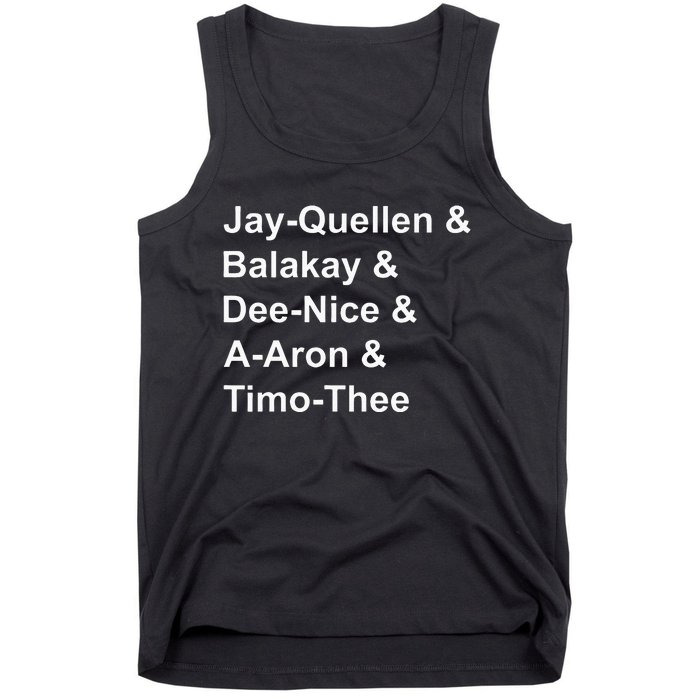 Jay Quellen & Balakay & Dee Nice & A Aron & Timo Thee Tank Top